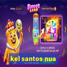 kel santos nua